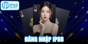Đăng Nhập IP88
